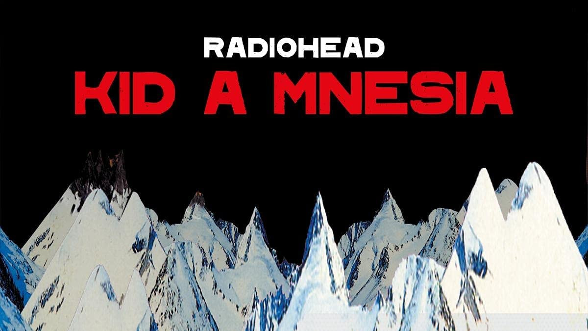 Kid A Mnesia Radiohead