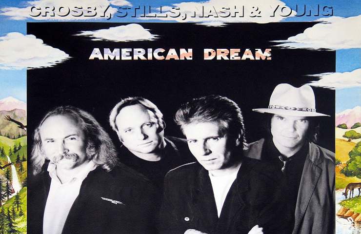 Crosby, Stills, Nash & Young, American Dream
