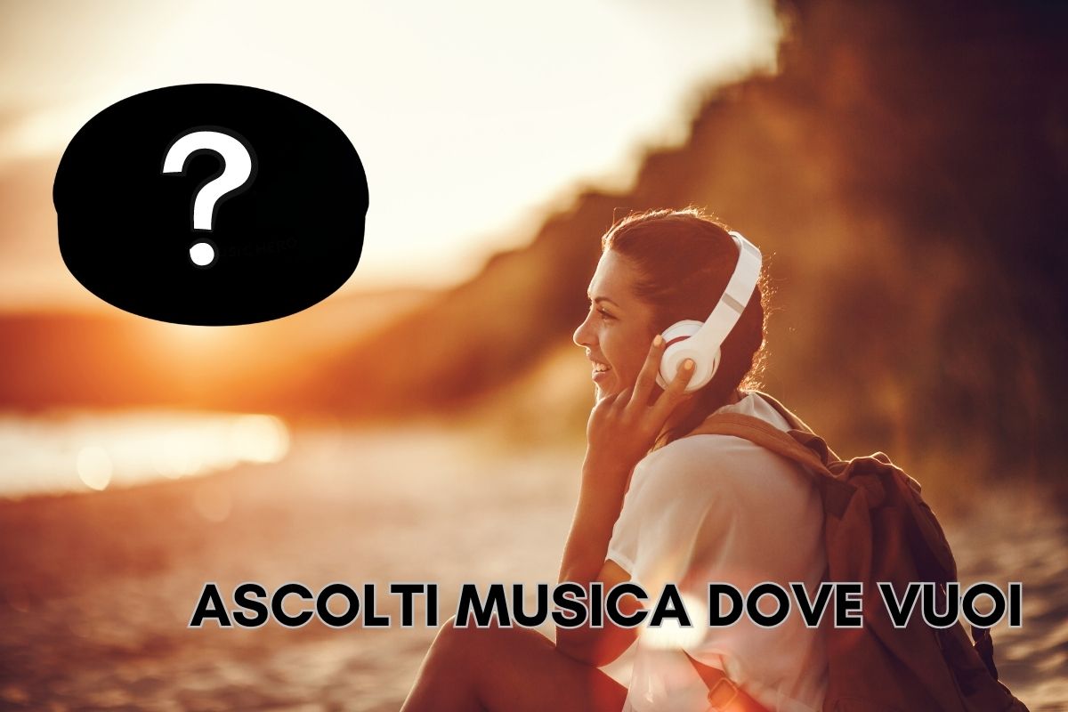 Ascolti musica dove vuoi